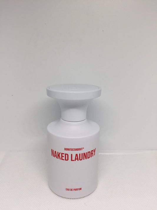 Born To Stand Out Naked Laundry